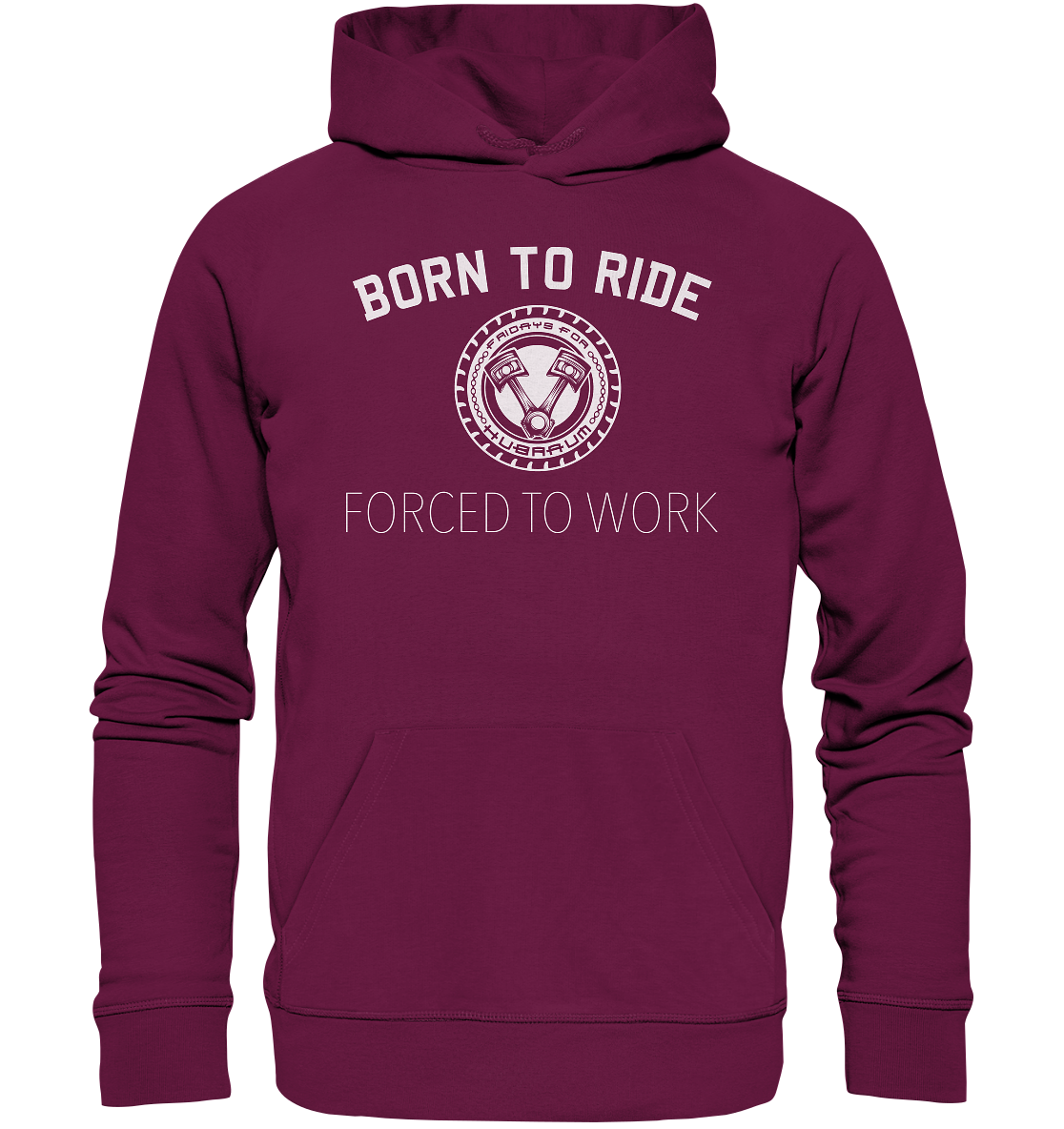 FFH - Born to Ride, Frontprint - Premium Unisex Hoodie
