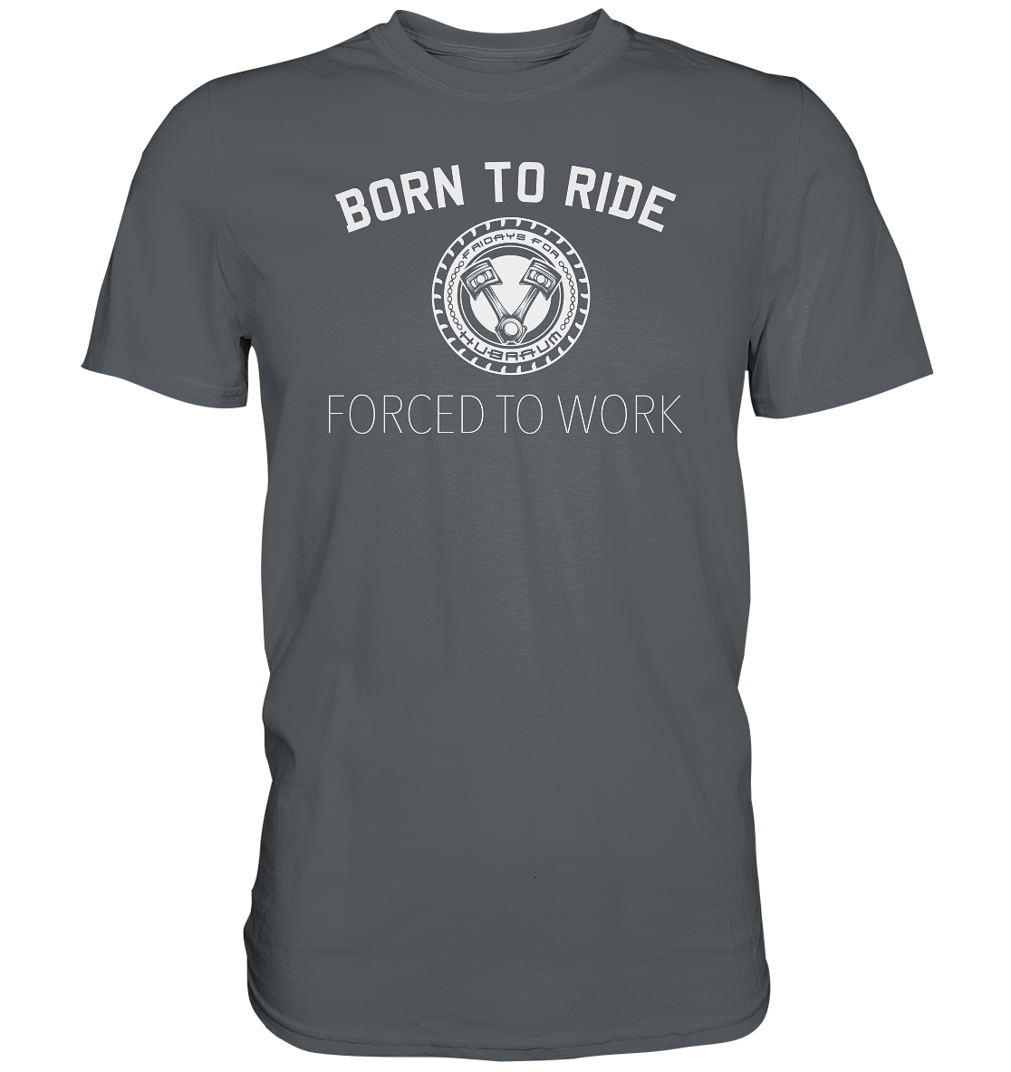 FFH - Born to Ride, Frontprint - Premium Shirt