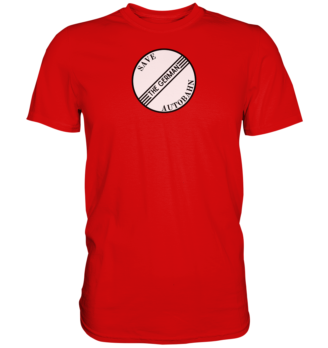 FFH - Save the German Autobahn - Premium Shirt
