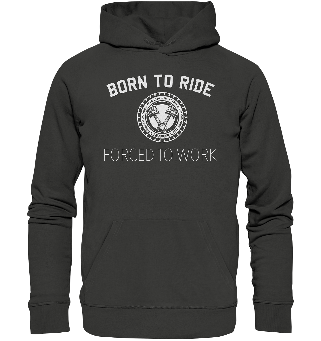 FFH - Born to Ride, Frontprint - Premium Unisex Hoodie