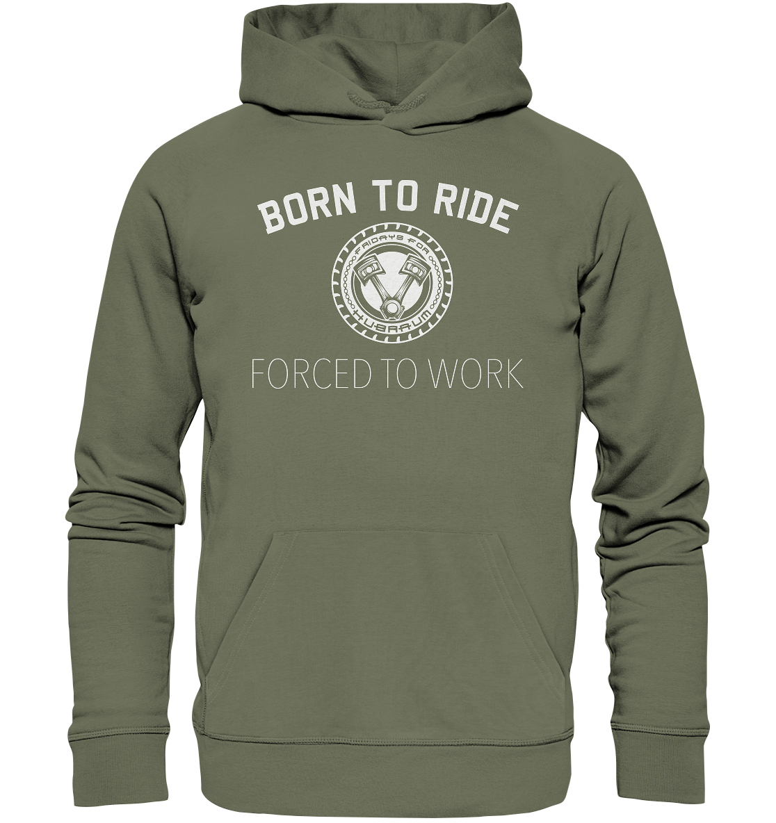 FFH - Born to Ride, Frontprint - Premium Unisex Hoodie